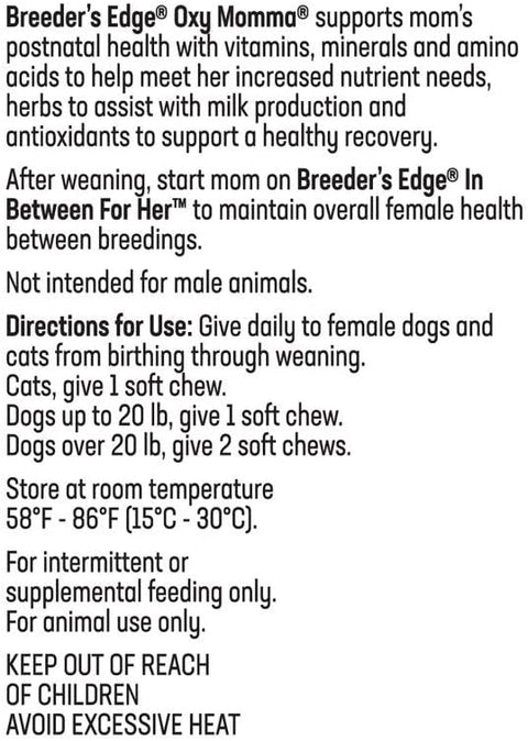 Breeder's Edge Oxy Momma- Nursing & Recovery Supplement- for Small Dogs & Cats- 40ct Soft Chews