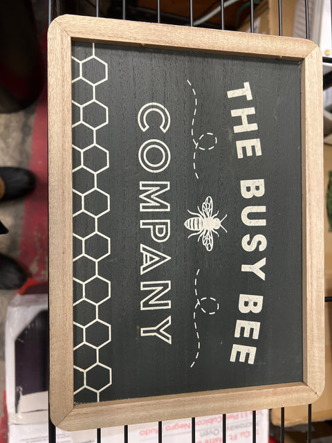 The Busy Bee Company Sign - HomeLife